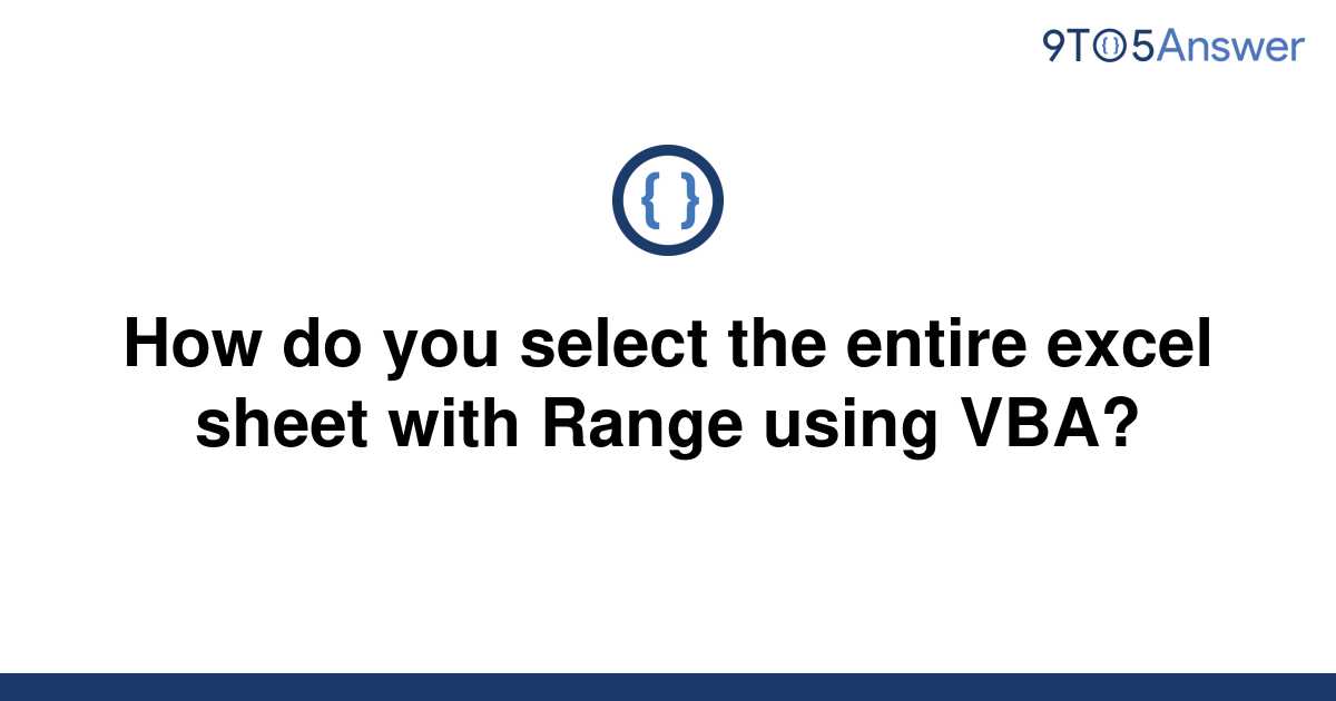 solved-how-do-you-select-the-entire-excel-sheet-with-9to5answer