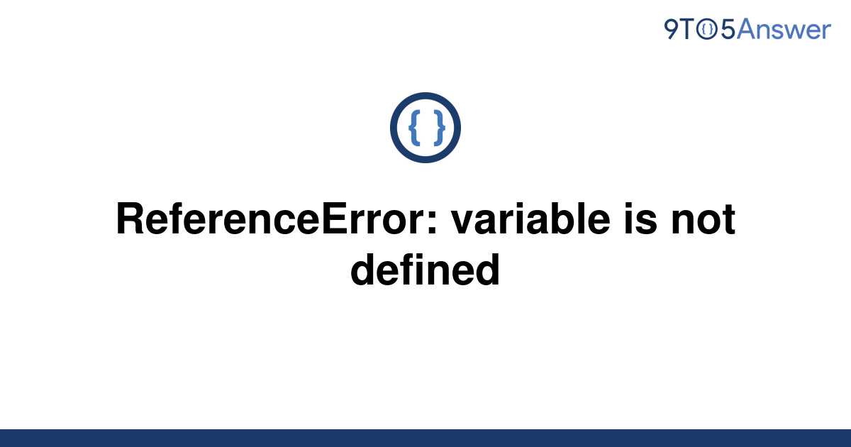 referenceerror assignment to undeclared variable response
