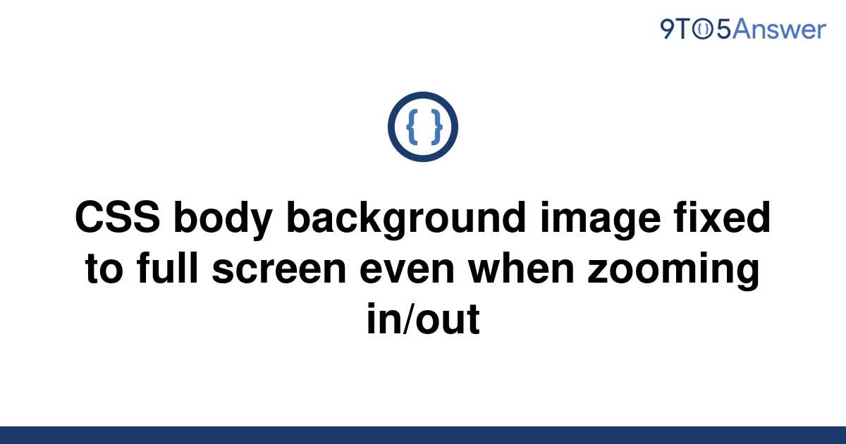 solved-css-body-background-image-fixed-to-full-screen-9to5answer