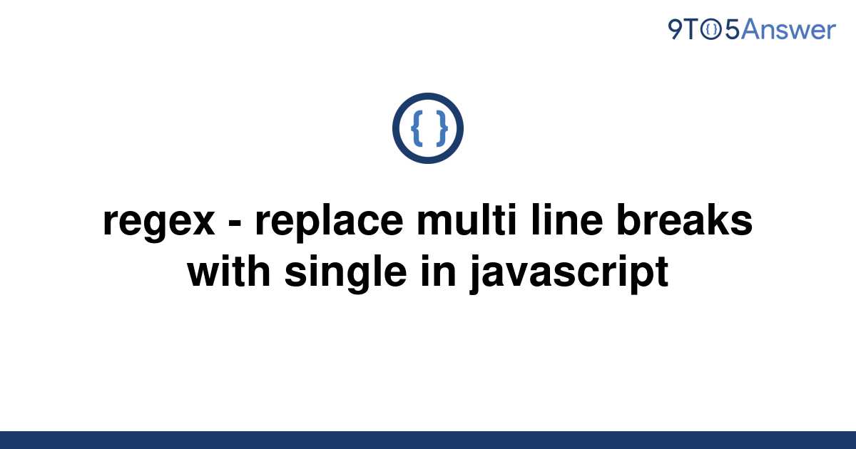 Regex Replace All Line Breaks