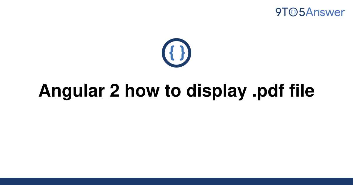 solved-angular-2-how-to-display-pdf-file-9to5answer