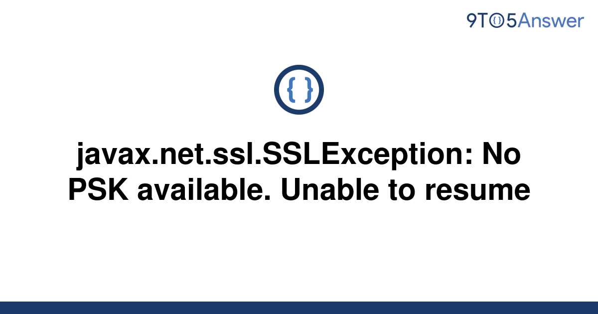 [Solved] No PSK available. 9to5Answer