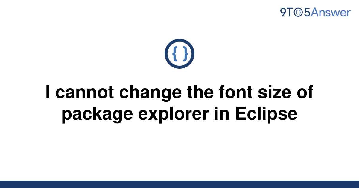 solved-i-cannot-change-the-font-size-of-package-9to5answer