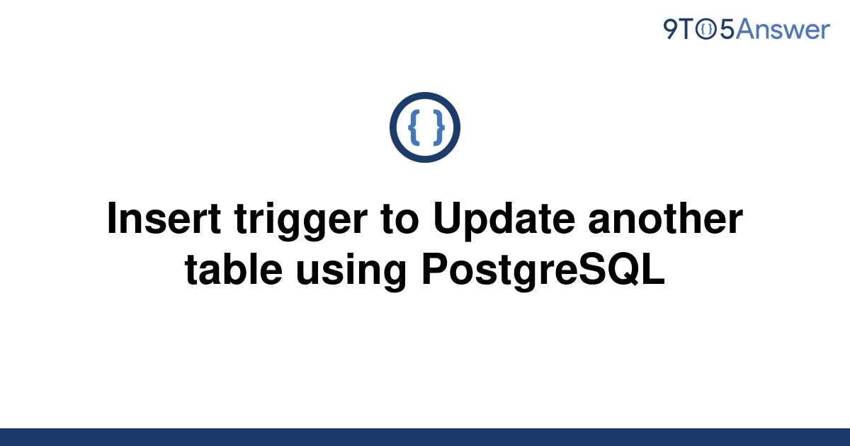 solved-insert-trigger-to-update-another-table-using-9to5answer