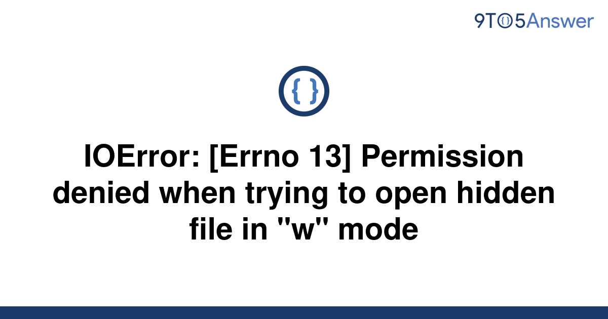Solved Ioerror Errno 13 Permission Denied When 9to5answer 7149