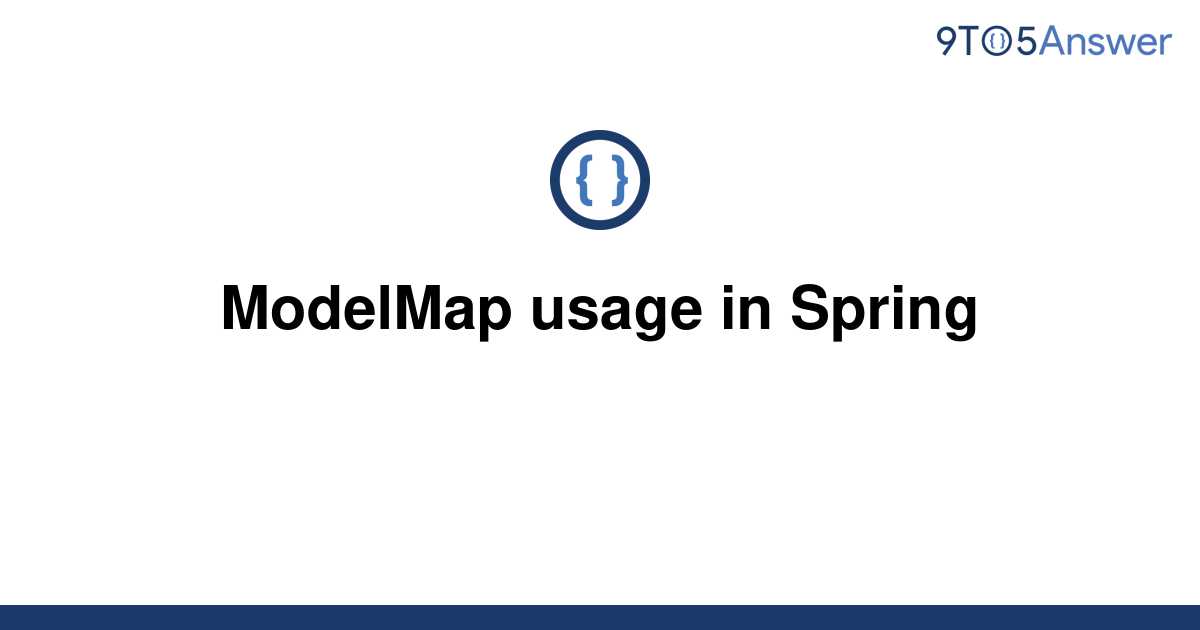 solved-modelmap-usage-in-spring-9to5answer