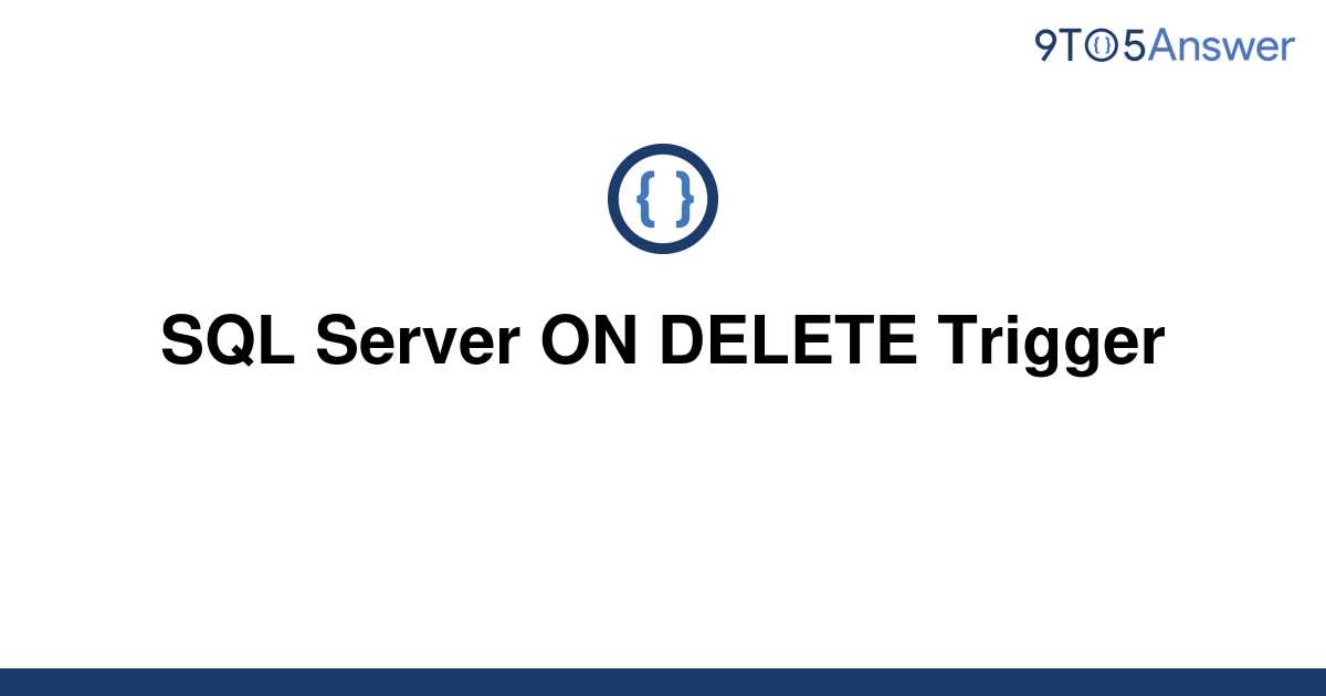 Delete Trigger Sql Server