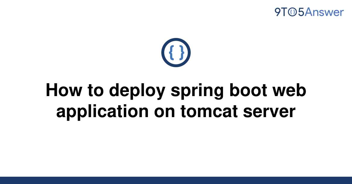 solved-how-to-deploy-spring-boot-web-application-on-9to5answer