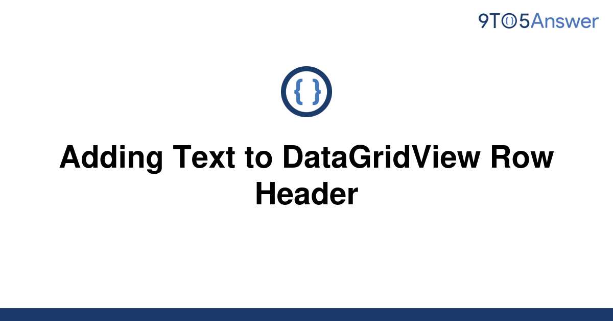 solved-adding-text-to-datagridview-row-header-9to5answer