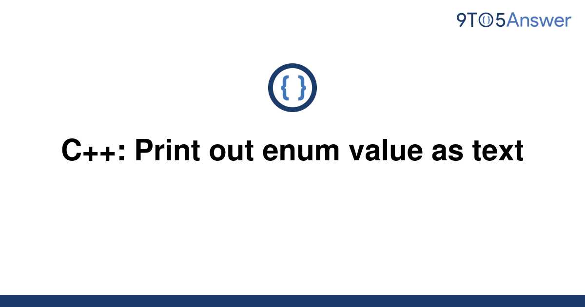 solved-c-print-out-enum-value-as-text-9to5answer