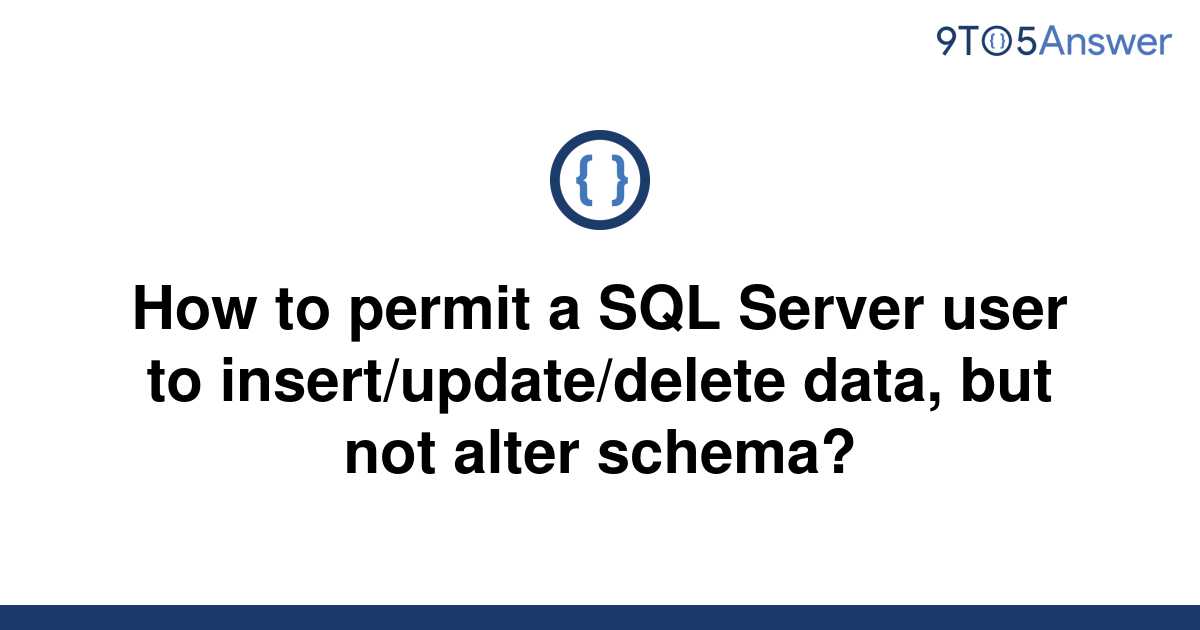 solved-how-to-permit-a-sql-server-user-to-9to5answer