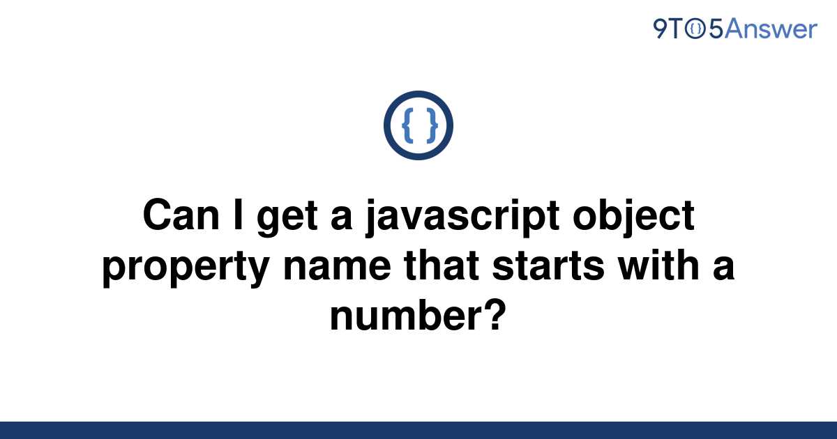 solved-can-i-get-a-javascript-object-property-name-that-9to5answer