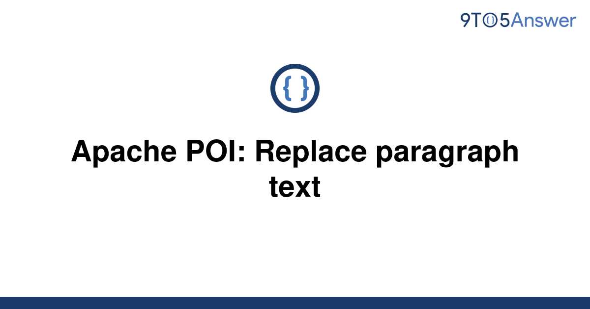 solved-apache-poi-replace-paragraph-text-9to5answer