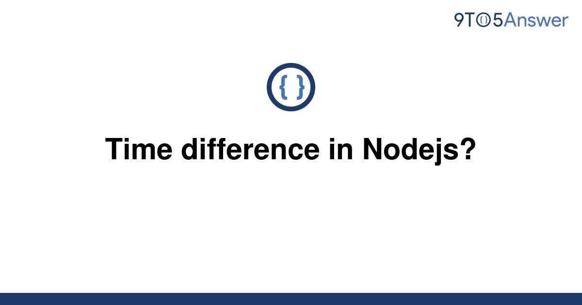 Nodejs Time Difference