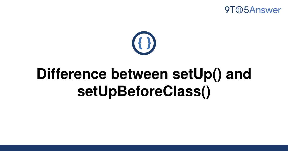 solved-difference-between-setup-and-9to5answer