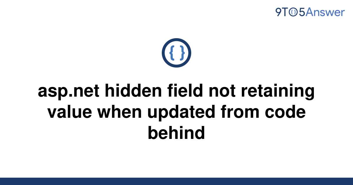 solved-asp-hidden-field-not-retaining-value-when-9to5answer