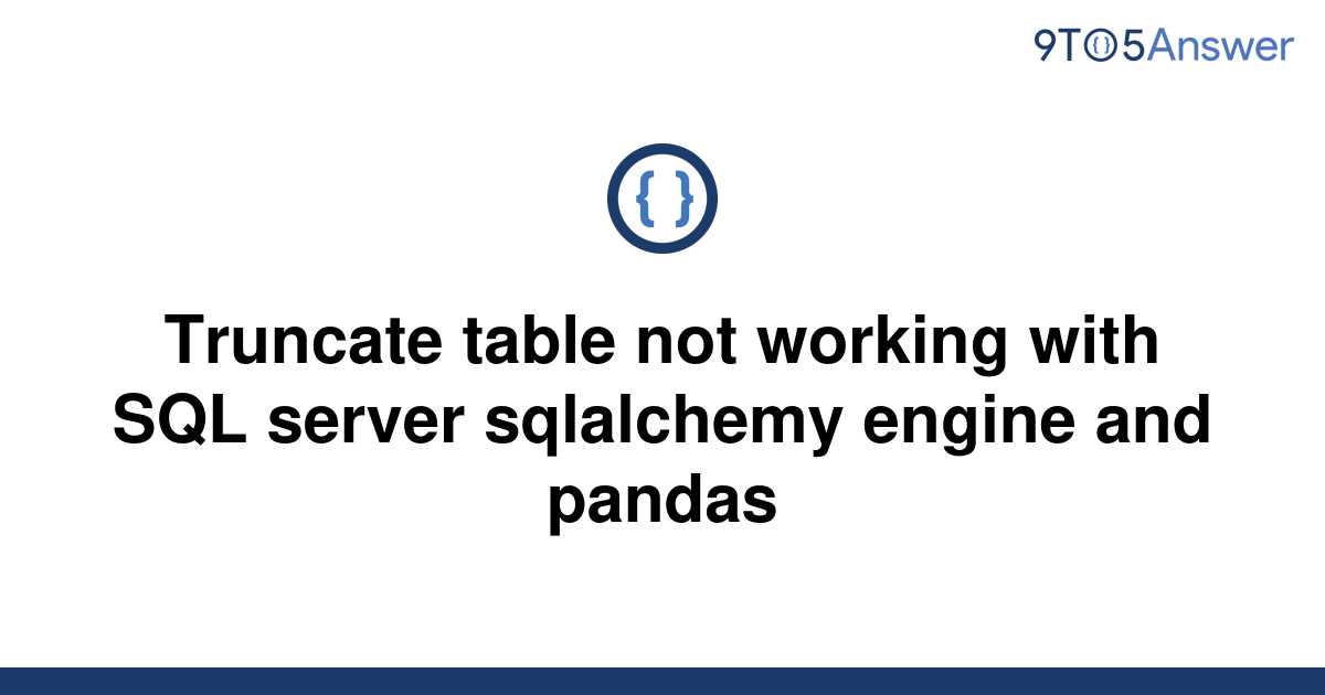 [Solved] Truncate table not working with SQL server  9to5Answer