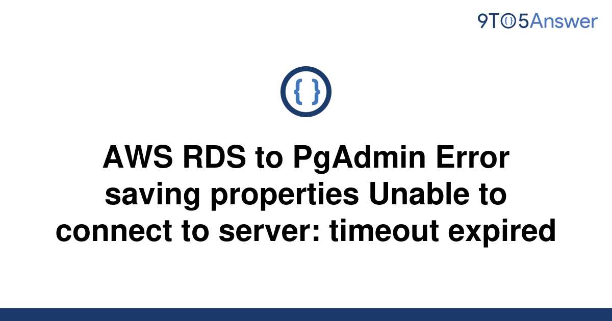 Solved Aws Rds To Pgadmin Error Saving Properties To Answer