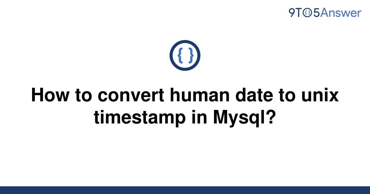 Unix Timestamp In Mysql