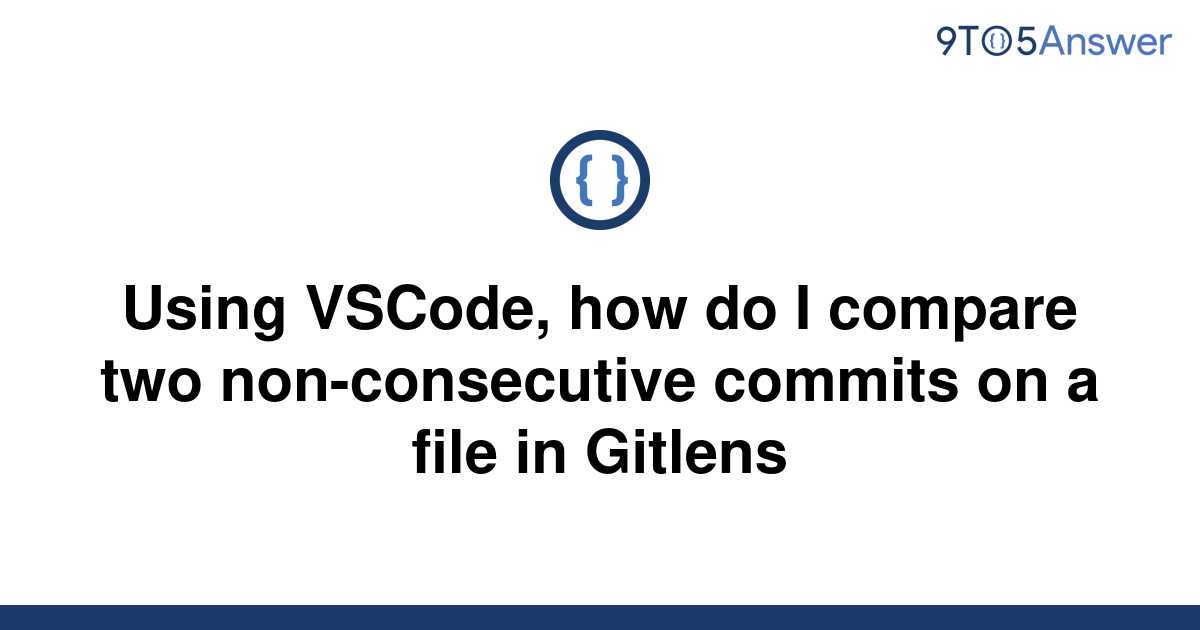 Solved Using Vscode How Do I Compare Two 9to5answer 6317