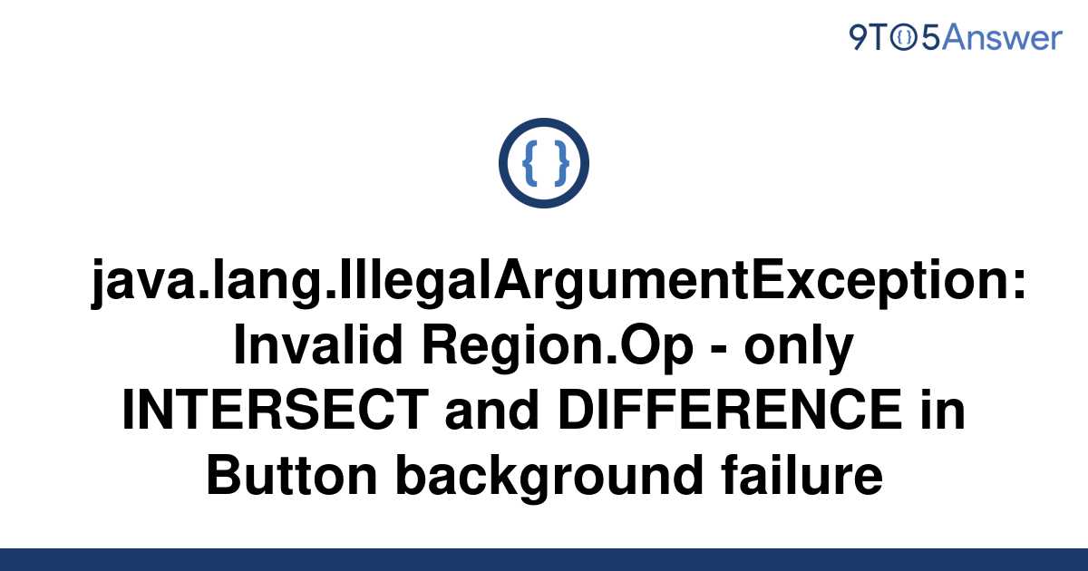 solved-java-lang-illegalargumentexception-invalid-9to5answer