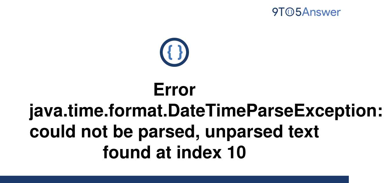 solved-error-java-time-format-datetimeparseexception-9to5answer