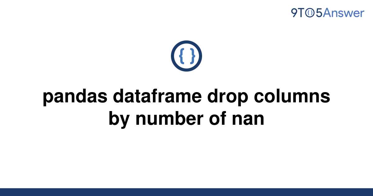 pandas-drop-row-with-nan-pandas-drop-rows-with-nan-missing-values-in