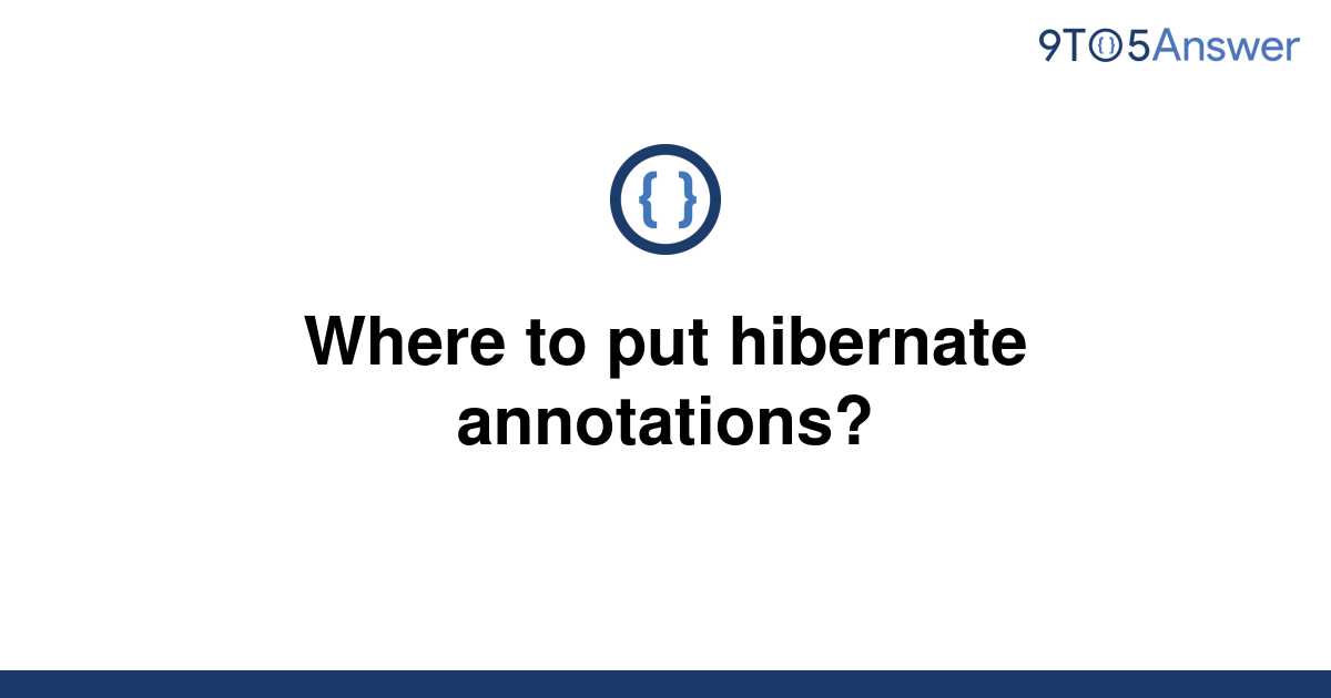 hibernate annotations not required