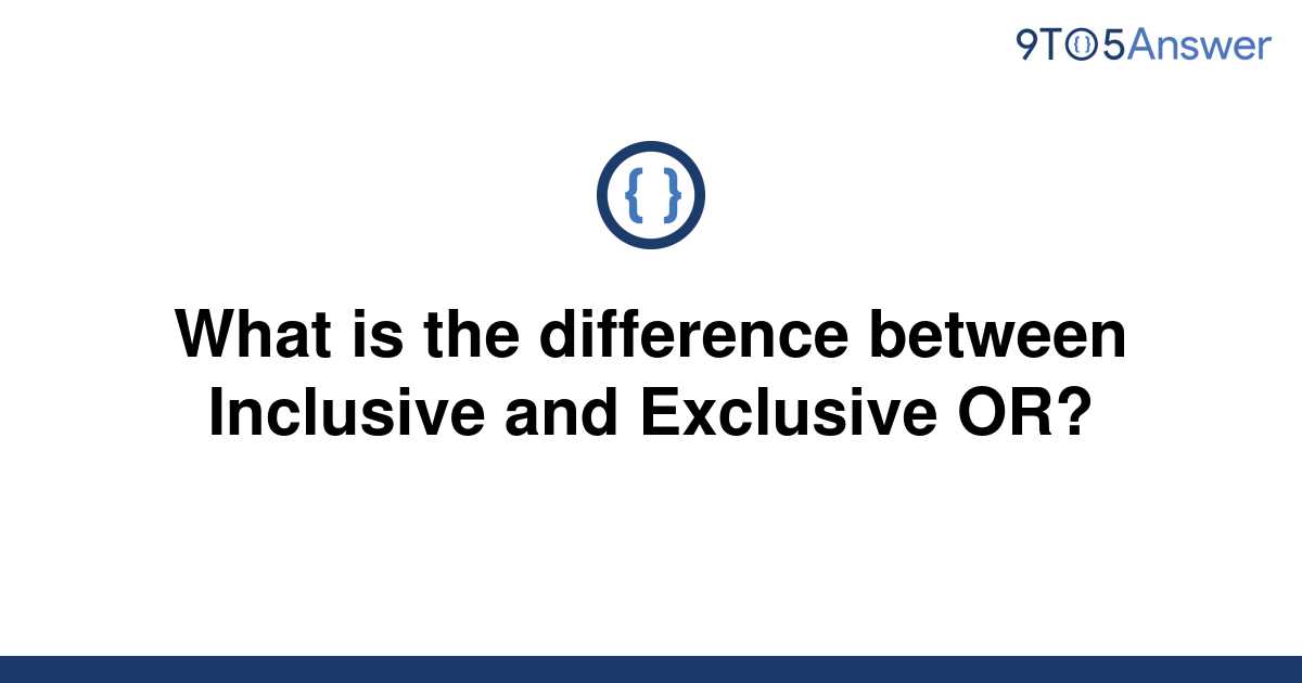 solved-what-is-the-difference-between-inclusive-and-9to5answer