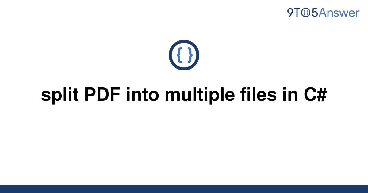 solved-split-pdf-into-multiple-files-in-c-9to5answer