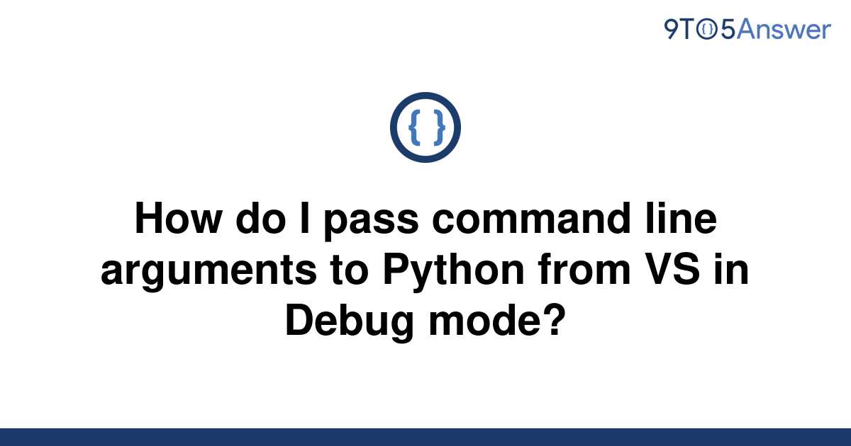 solved-how-do-i-pass-command-line-arguments-to-python-9to5answer