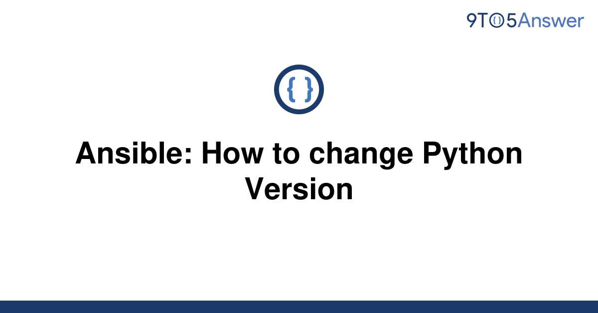 Check Which Python Version Ansible Is Using