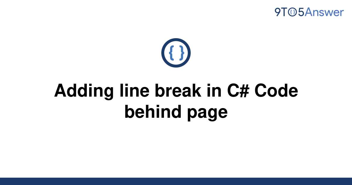 solved-adding-line-break-in-c-code-behind-page-9to5answer