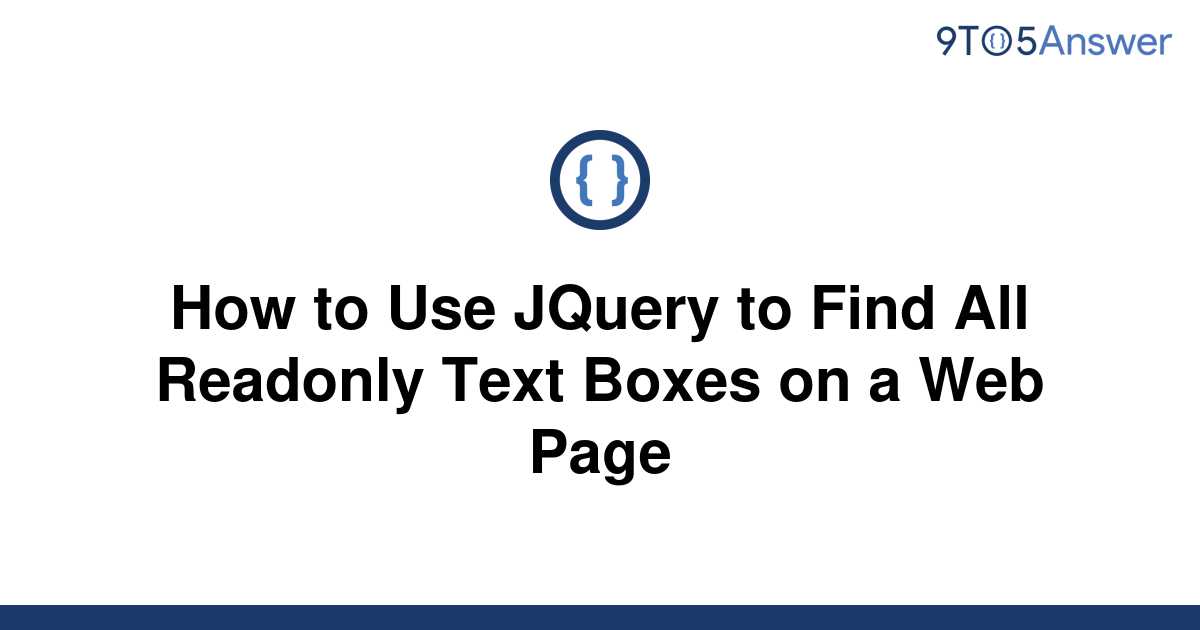 solved-how-to-use-jquery-to-find-all-readonly-text-9to5answer