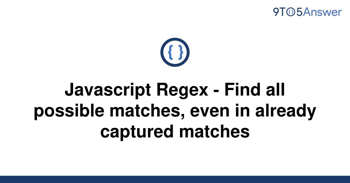 Find All Possible Regex Matches Python