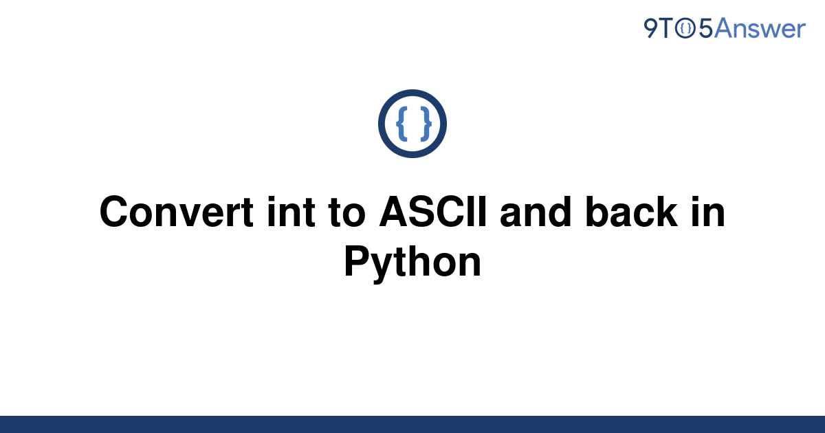 Convert Int To Ascii Characters