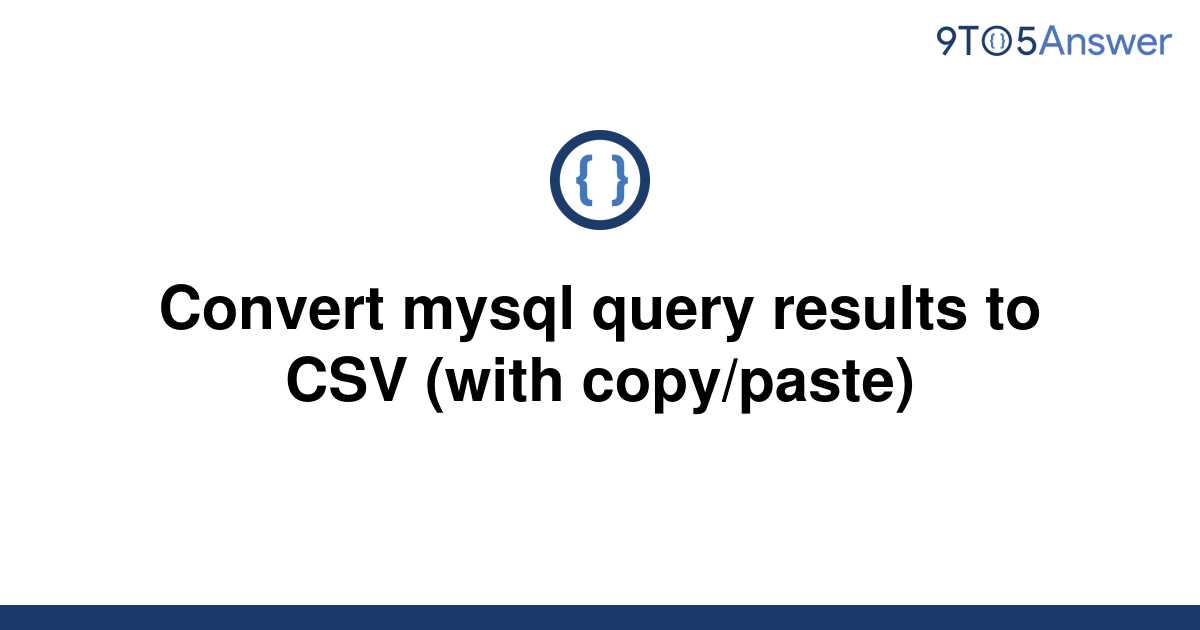 solved-convert-mysql-query-results-to-csv-with-9to5answer