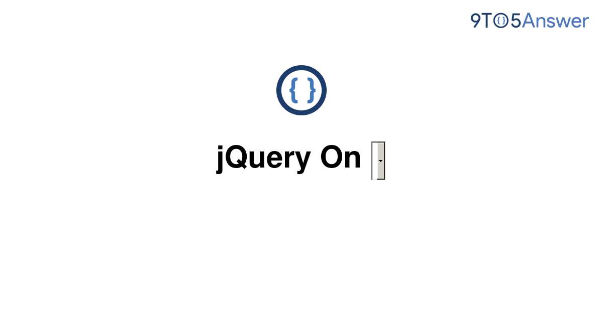 solved-jquery-on-change-event-not-firing-9to5answer