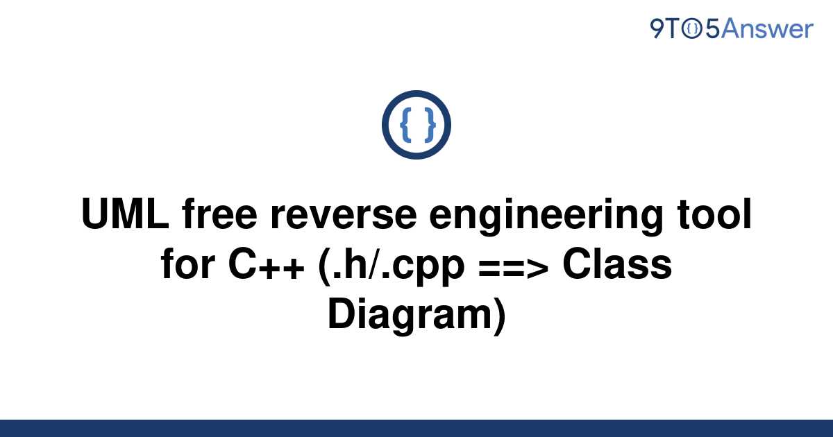 Solved Uml Free Reverse Engineering Tool For C 9to5answer 8176
