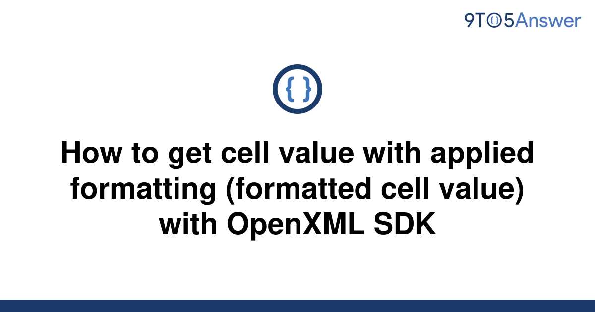 solved-how-to-get-cell-value-with-applied-formatting-9to5answer