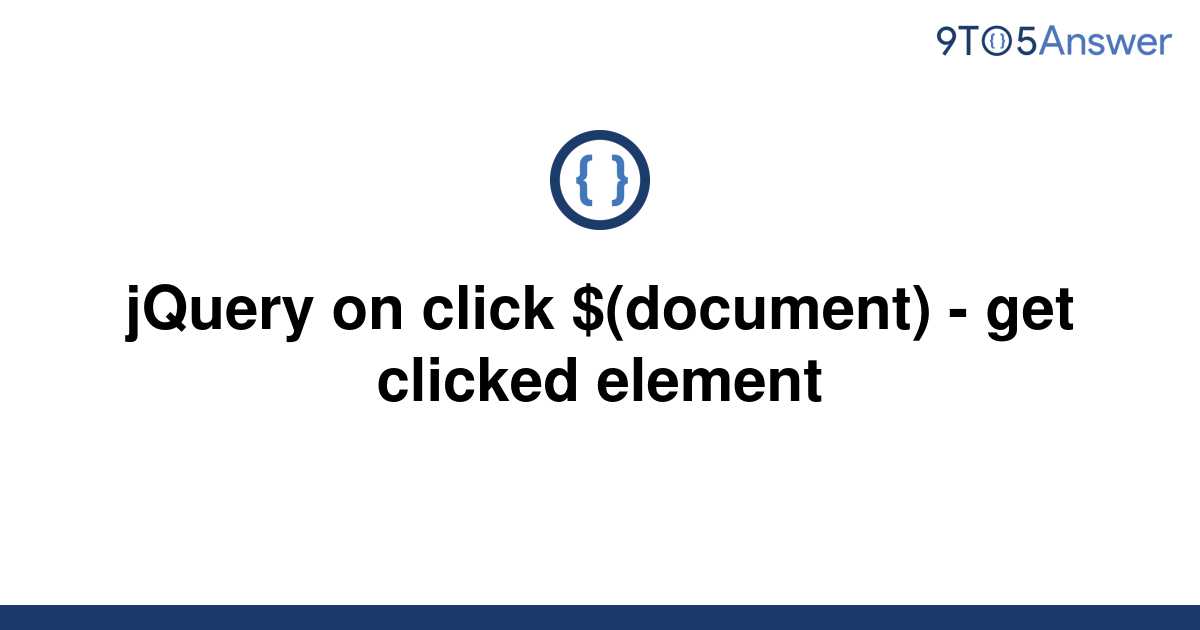 solved-jquery-on-click-document-get-clicked-9to5answer