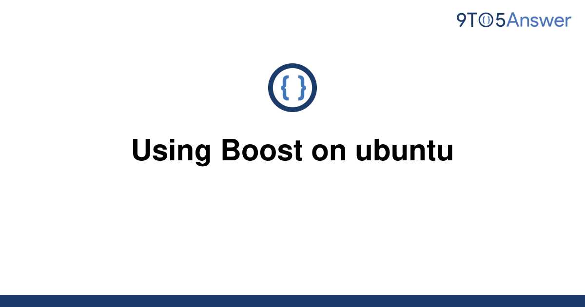 Как узнать версию boost ubuntu