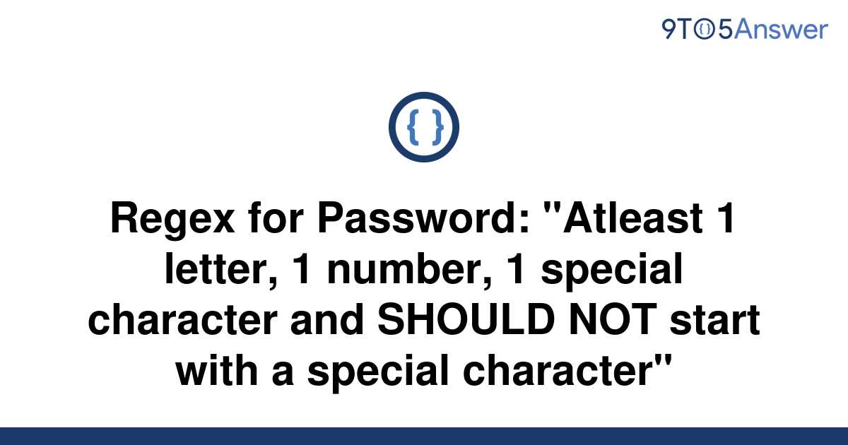 solved-regex-for-password-atleast-1-letter-1-number-9to5answer