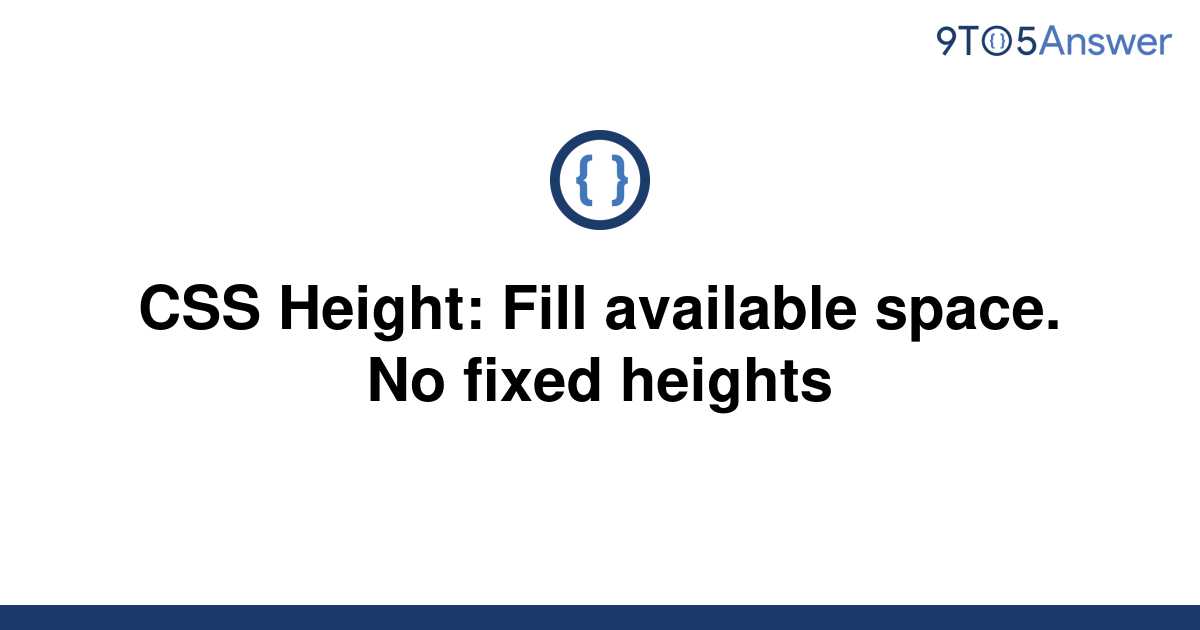 solved-css-height-fill-available-space-no-fixed-9to5answer