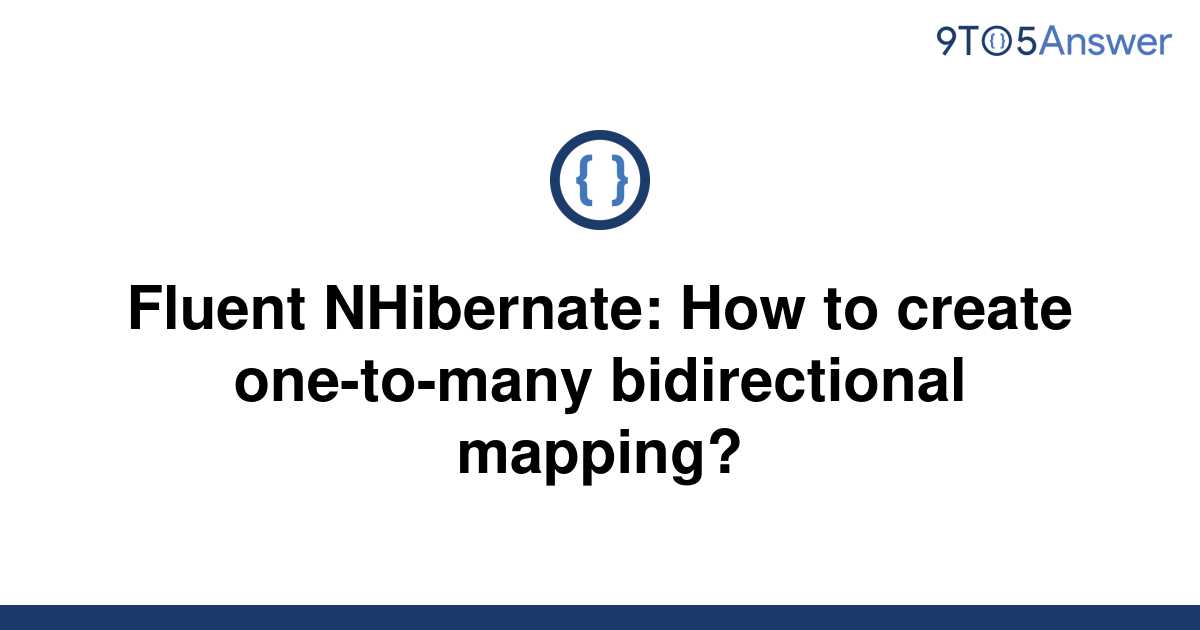 solved-fluent-nhibernate-how-to-create-one-to-many-9to5answer