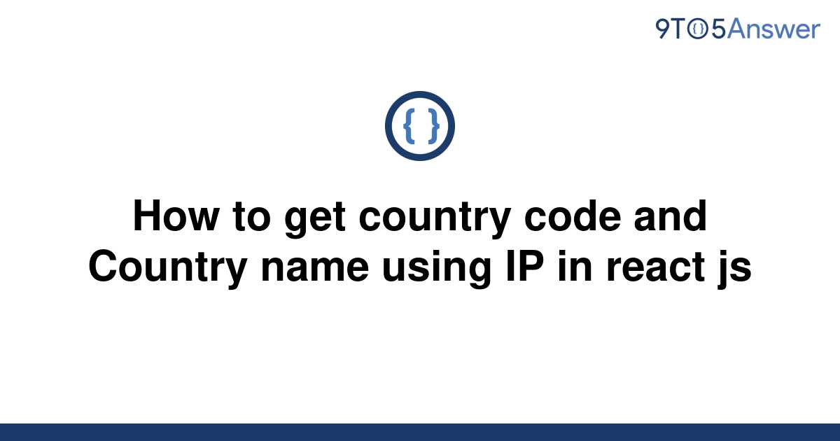 solved-how-to-get-country-code-and-country-name-using-9to5answer