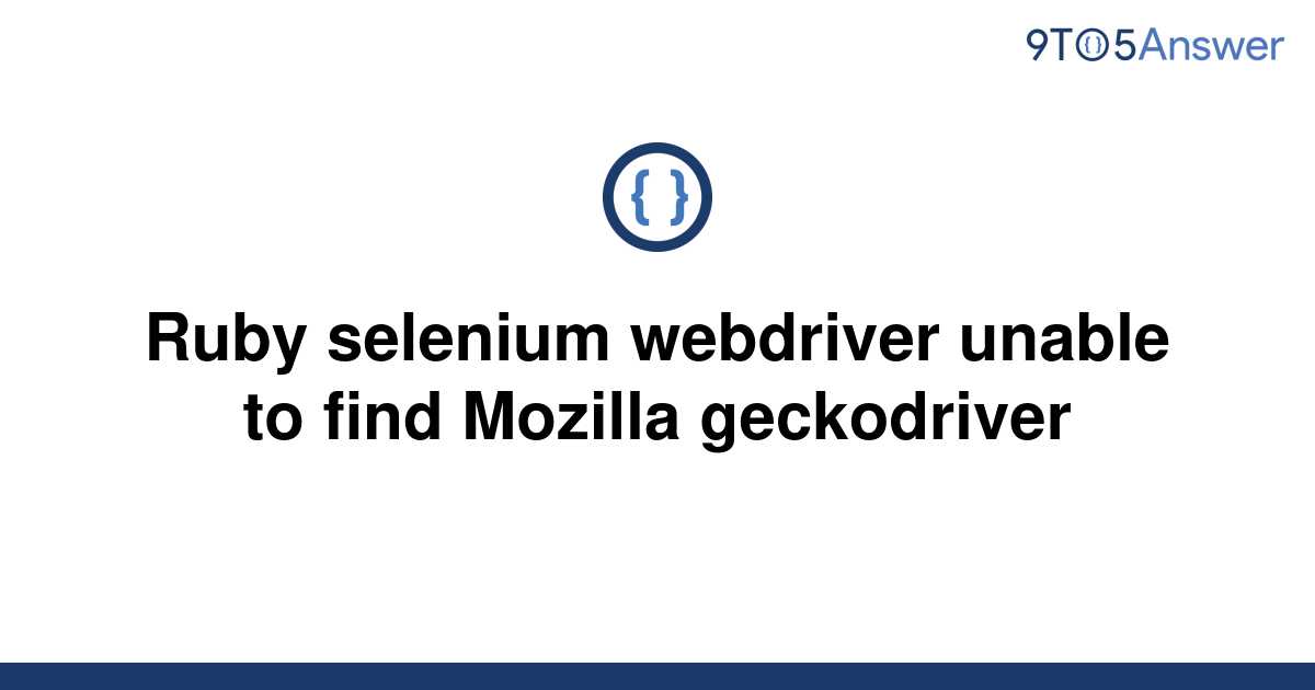 cucumber selenium unable to find mozilla geckodriver
