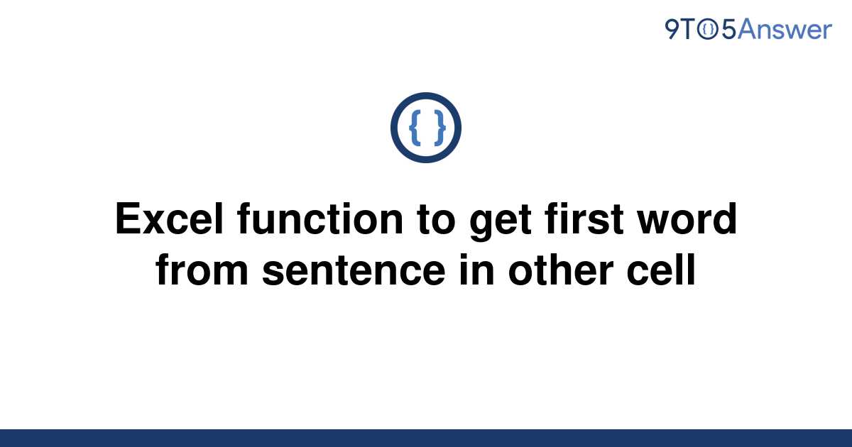 solved-excel-function-to-get-first-word-from-sentence-9to5answer