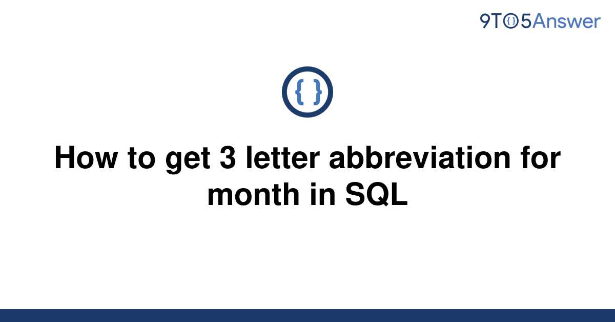 solved-how-to-get-3-letter-abbreviation-for-month-in-9to5answer