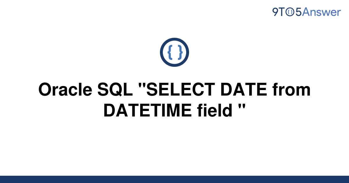 Oracle Sql Select Date Format Example